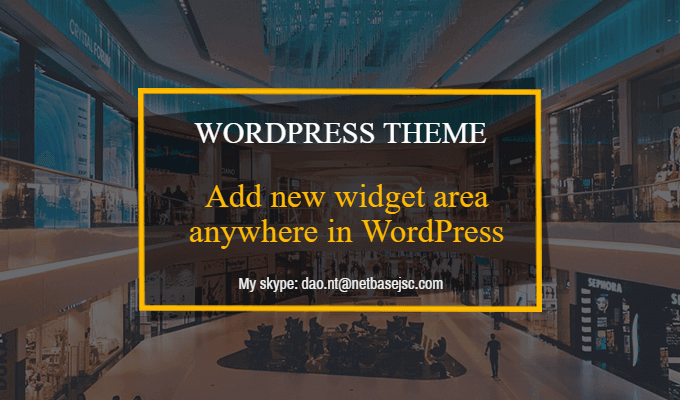 Add new widget area anywhere in WordPress